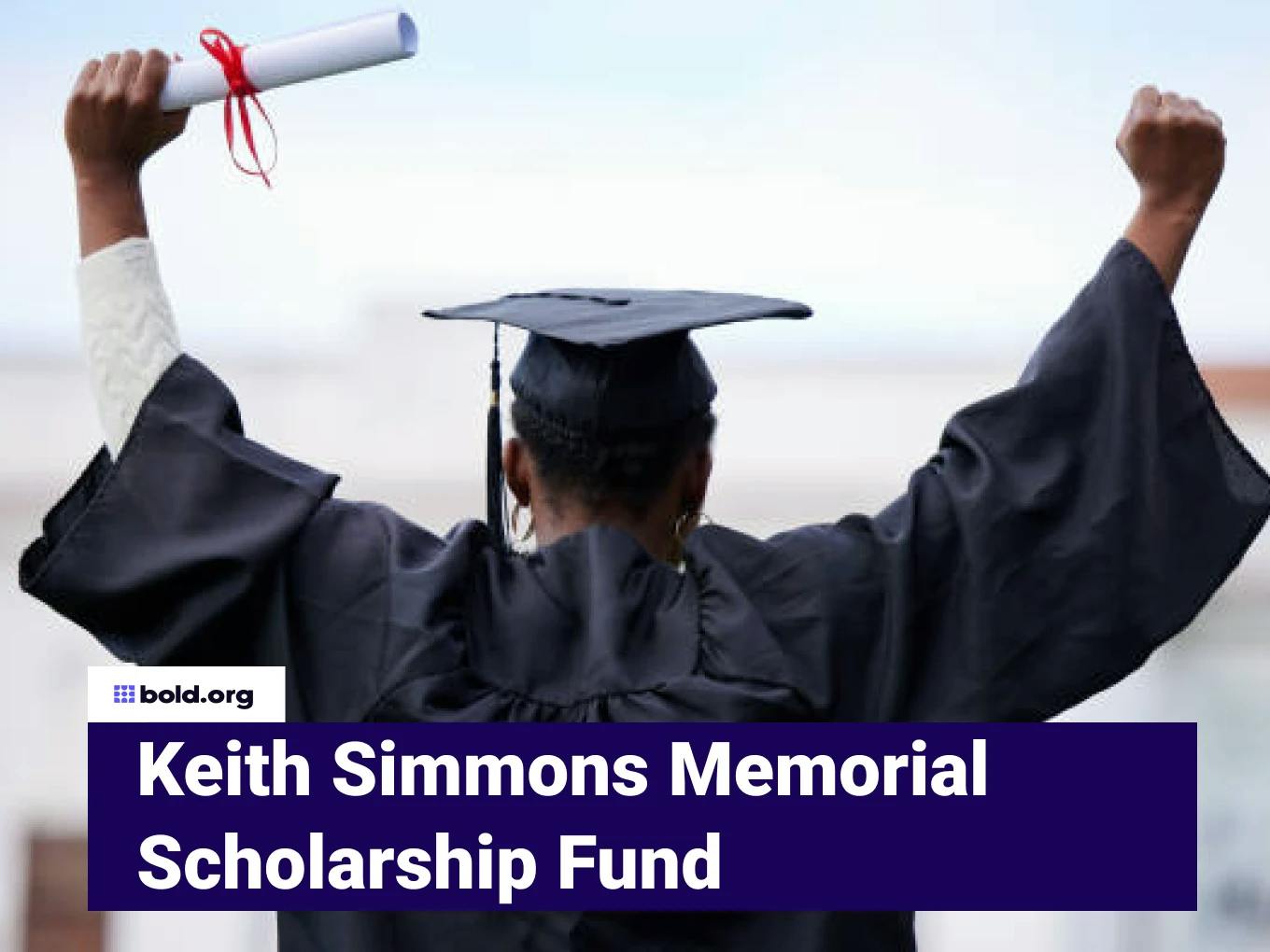 Keith Simmons Memorial Scholarship Fund
