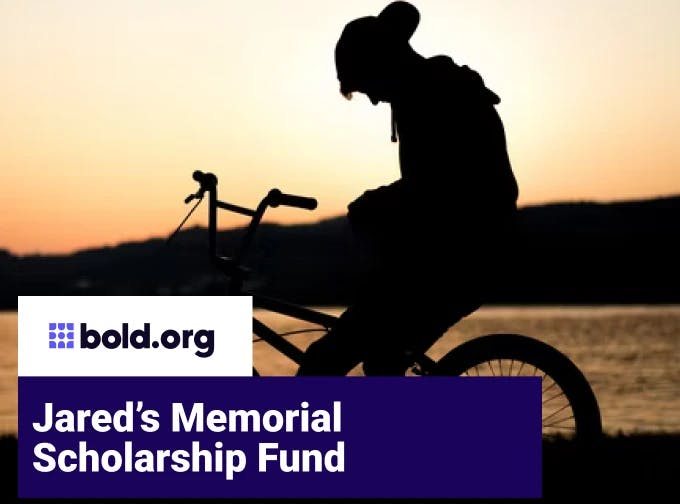 Jared’s Memorial Scholarship Fund