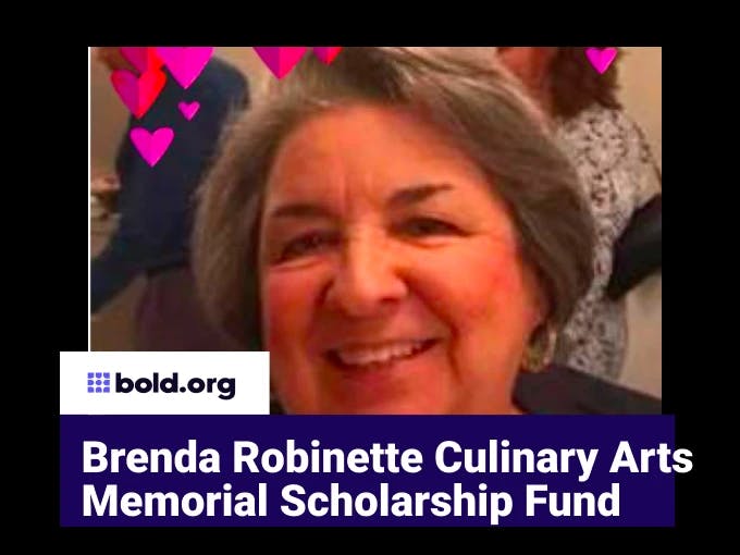 Brenda Robinette Culinary Arts Memorial Scholarship Fund
