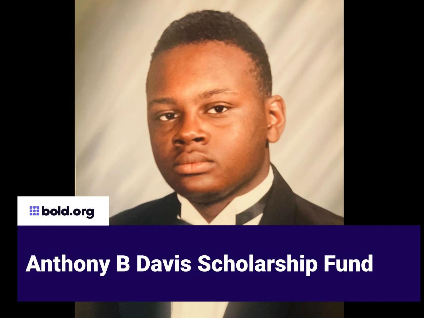 Anthony B Davis Scholarship Fund
