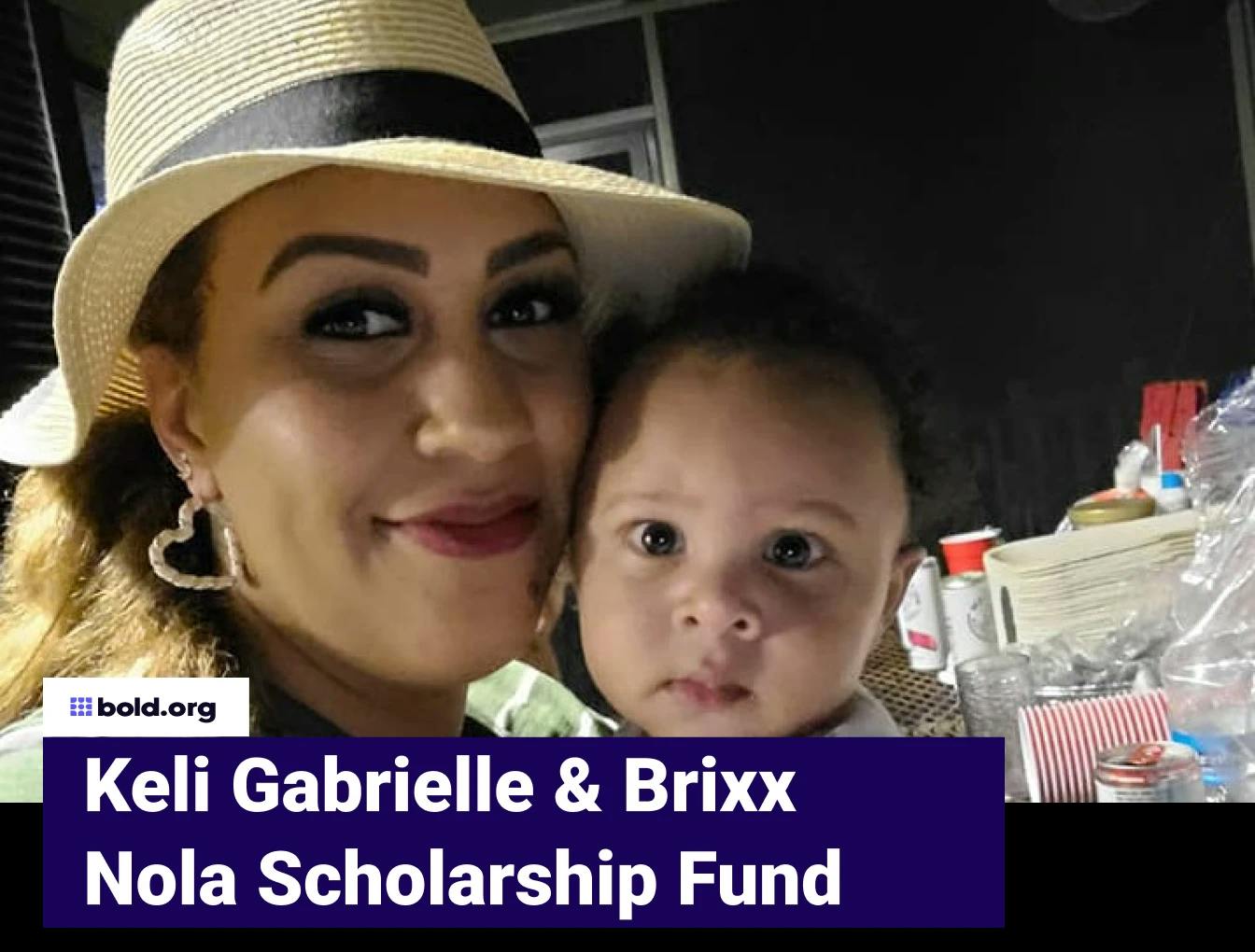 Keli Gabrielle & Brixx Nola Scholarship Fund