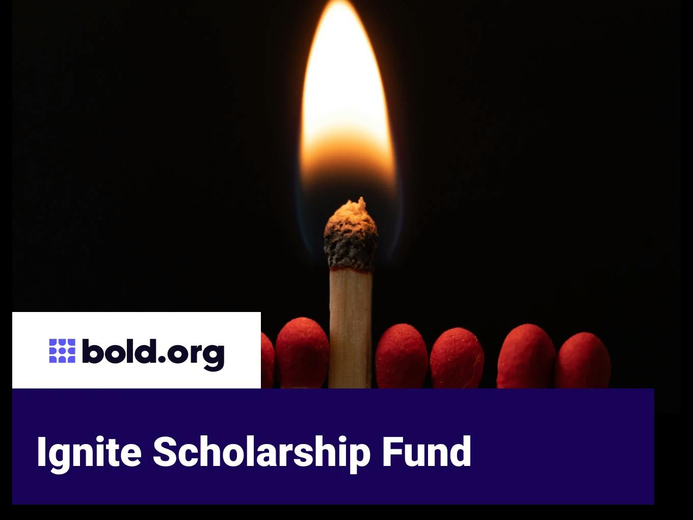 Ignite Scholarship Fund
