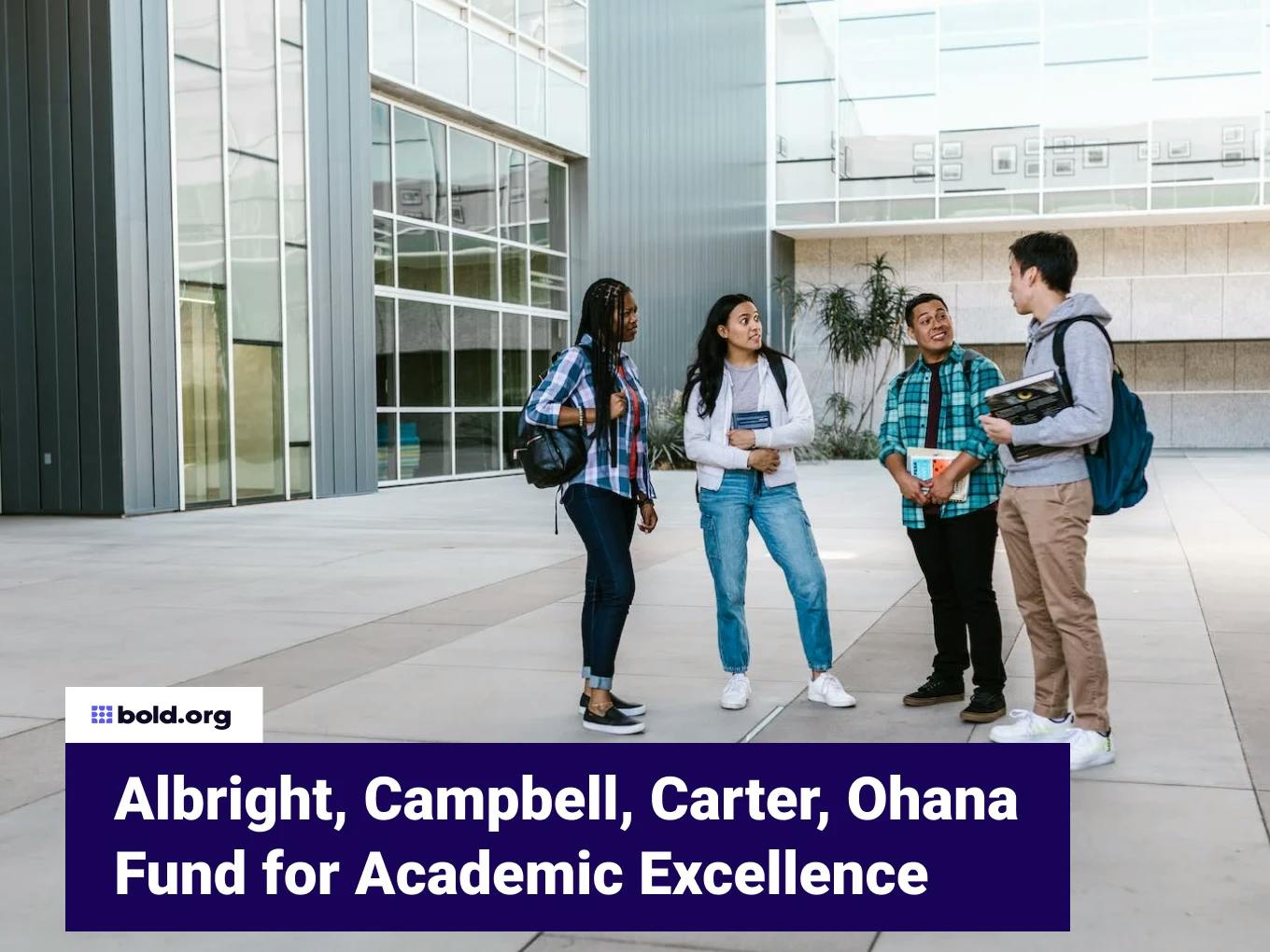 Albright, Campbell, Carter, Ohana Fund for Academic Excellence