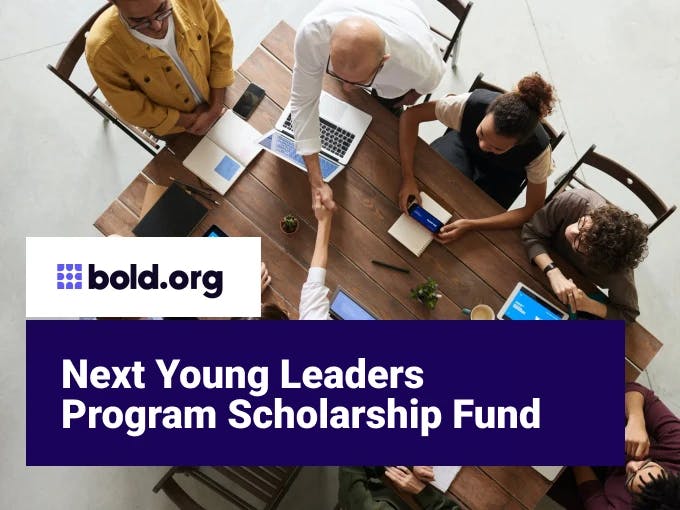 Next Young Leaders Program Scholarship Fund