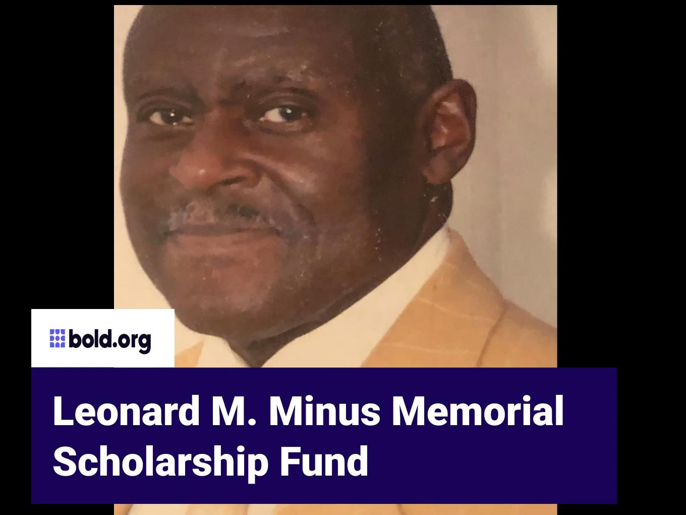 Leonard M. Minus Memorial Scholarship Fund