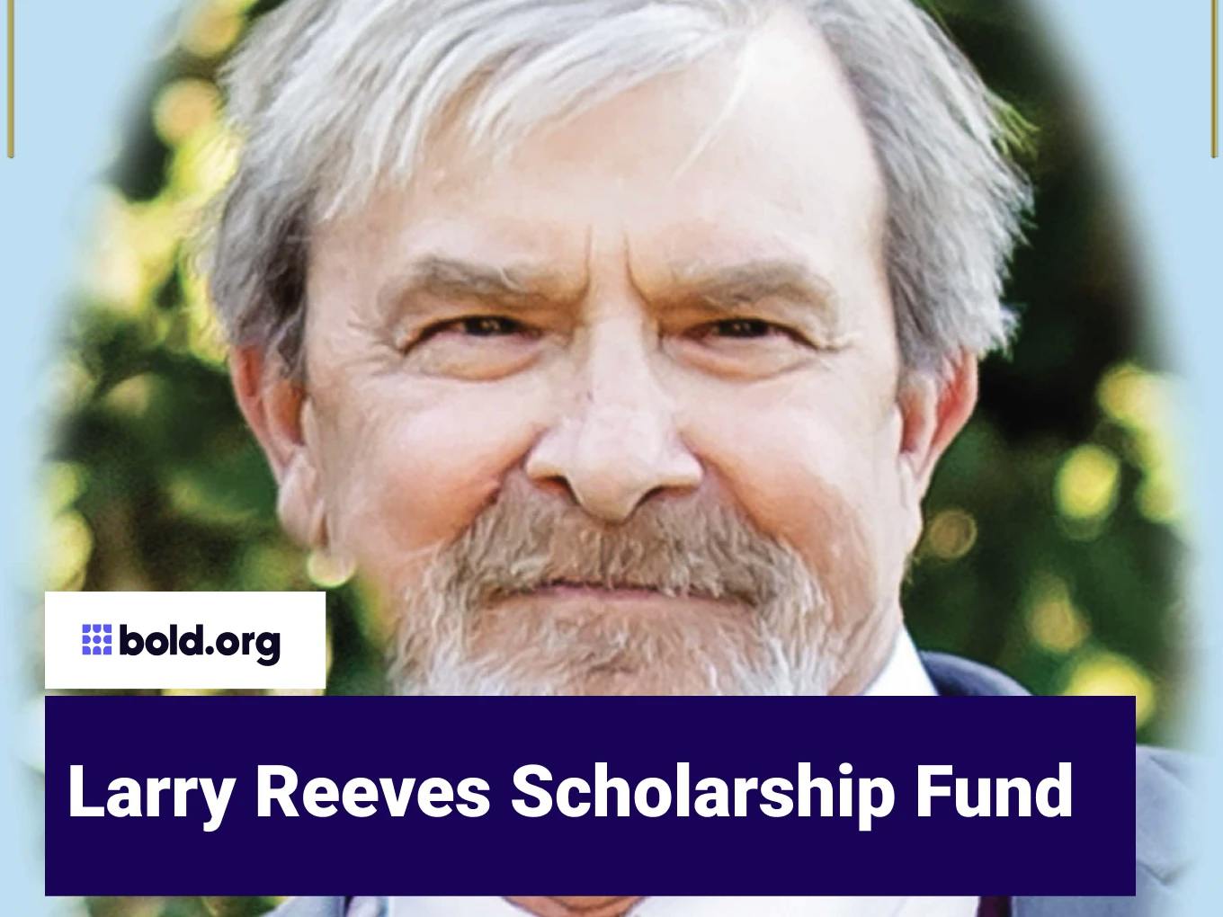 Larry Reeves Scholarship Fund