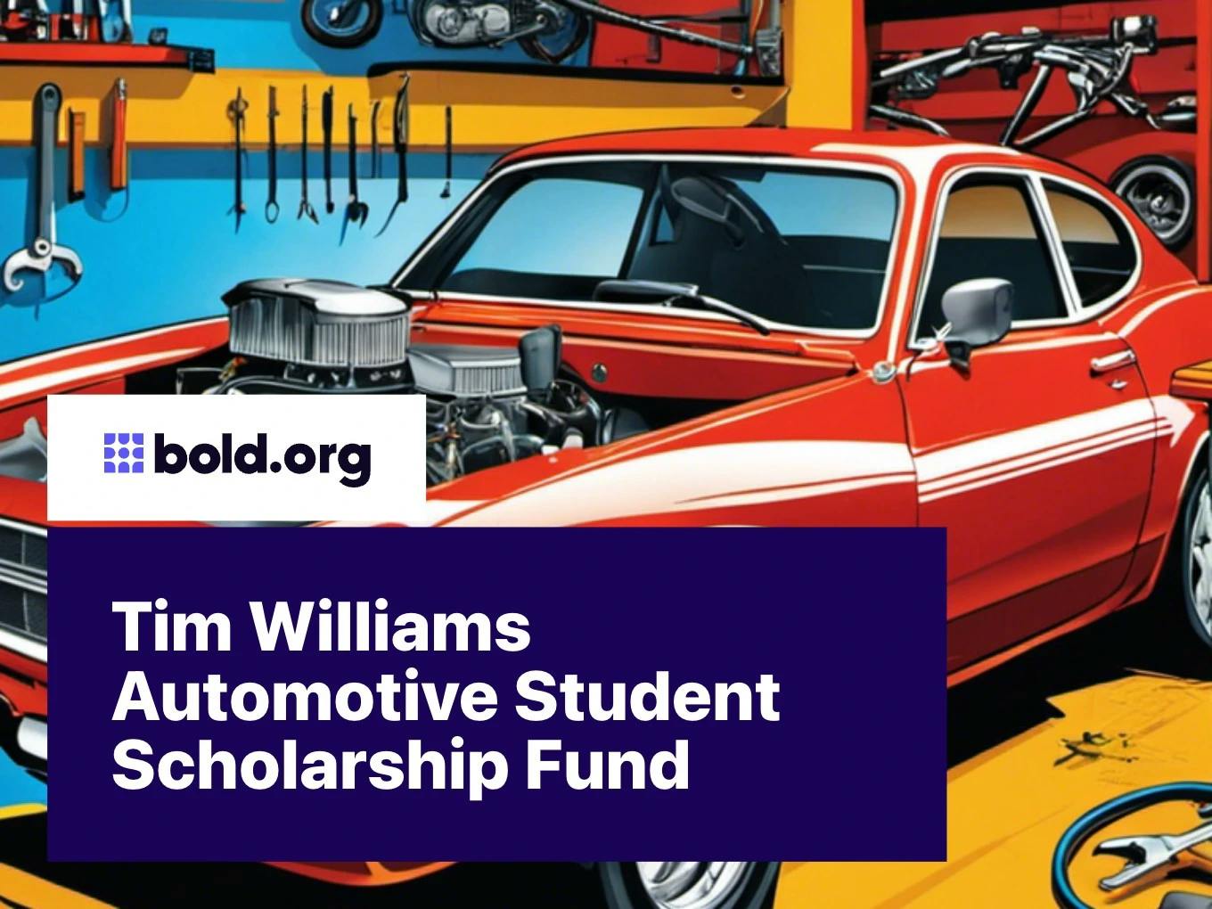 Tim Williams Automotive Student Scholarship Fund