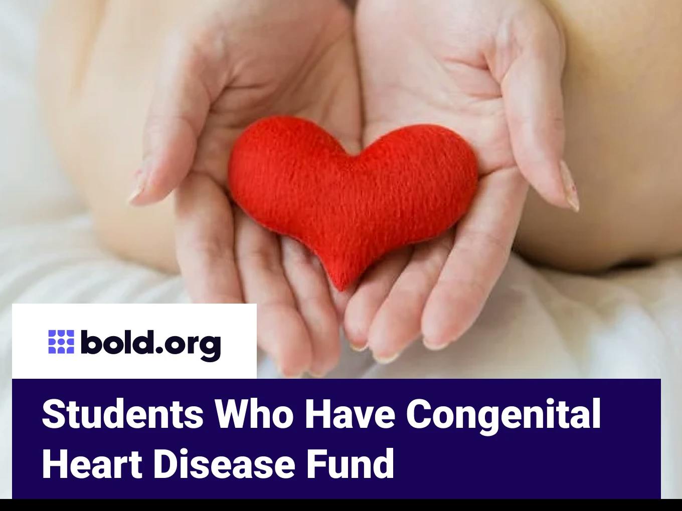 Students Who Have Congenital Heart Disease Fund