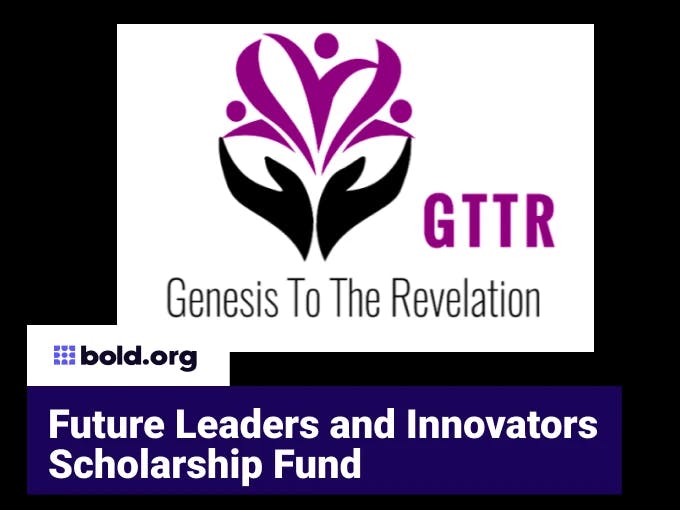 Future Leaders and Innovators Scholarship Fund