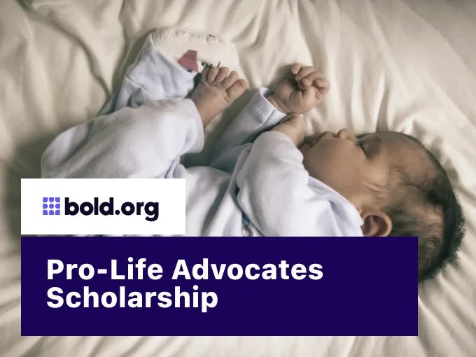 Pro-Life Advocates Scholarship Fund