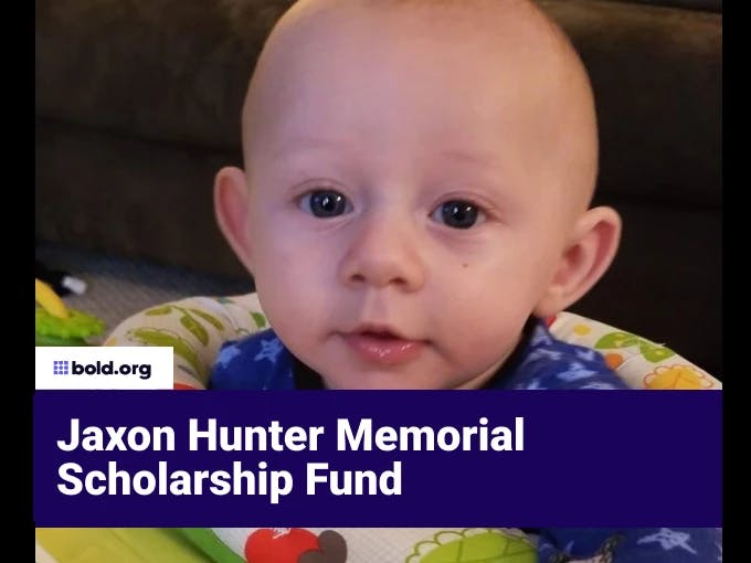 Jaxon Hunter Memorial Scholarship Fund