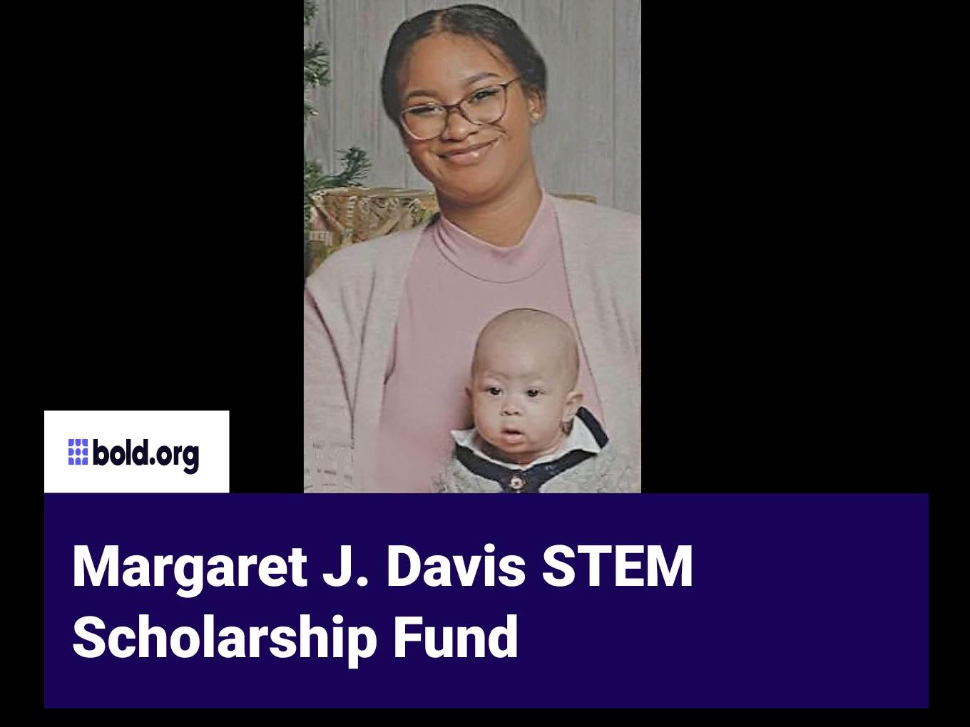 Margaret J. Davis STEM Scholarship Fund