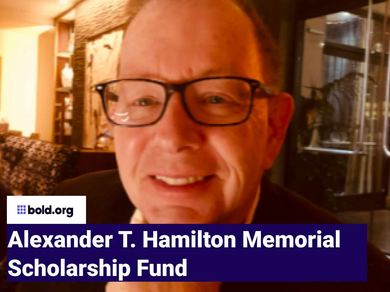 Alexander T. Hamilton Memorial Scholarship Fund