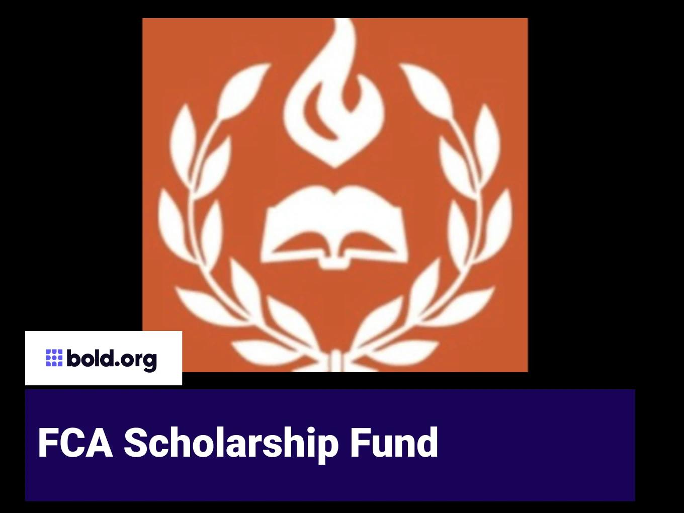 FCA Scholarship Fund