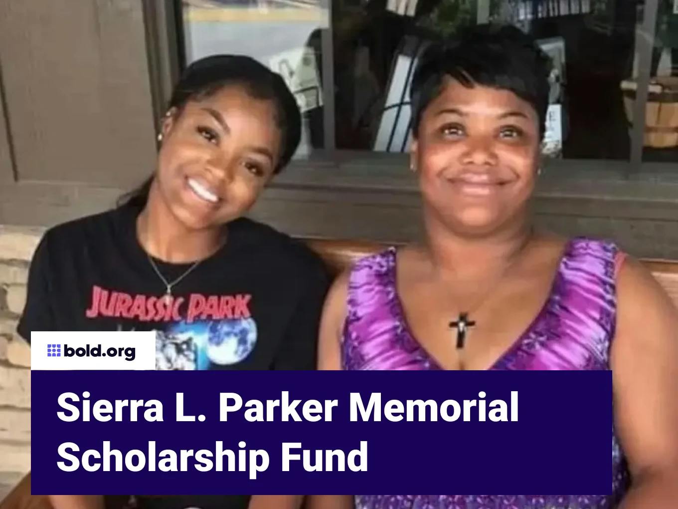 Sierra L. Parker Memorial Scholarship Fund