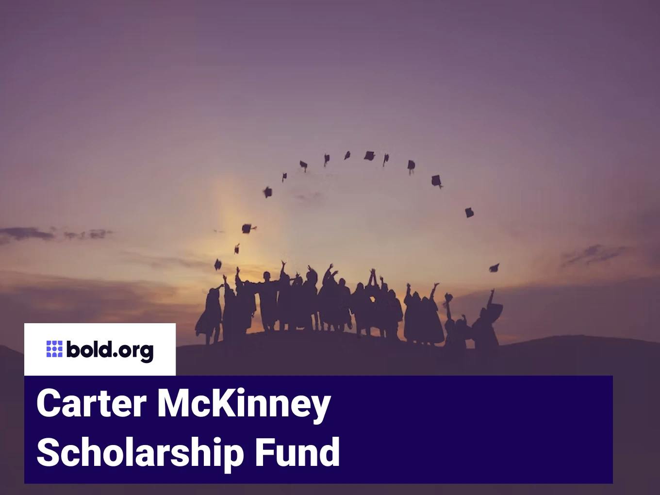 Carter McKinney Scholarship Fund