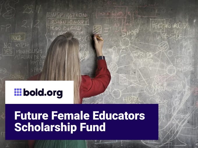 Future Female Educators Scholarship Fund