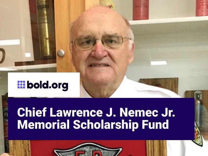 Chief Lawrence J. Nemec Jr. Memorial Scholarship Fund