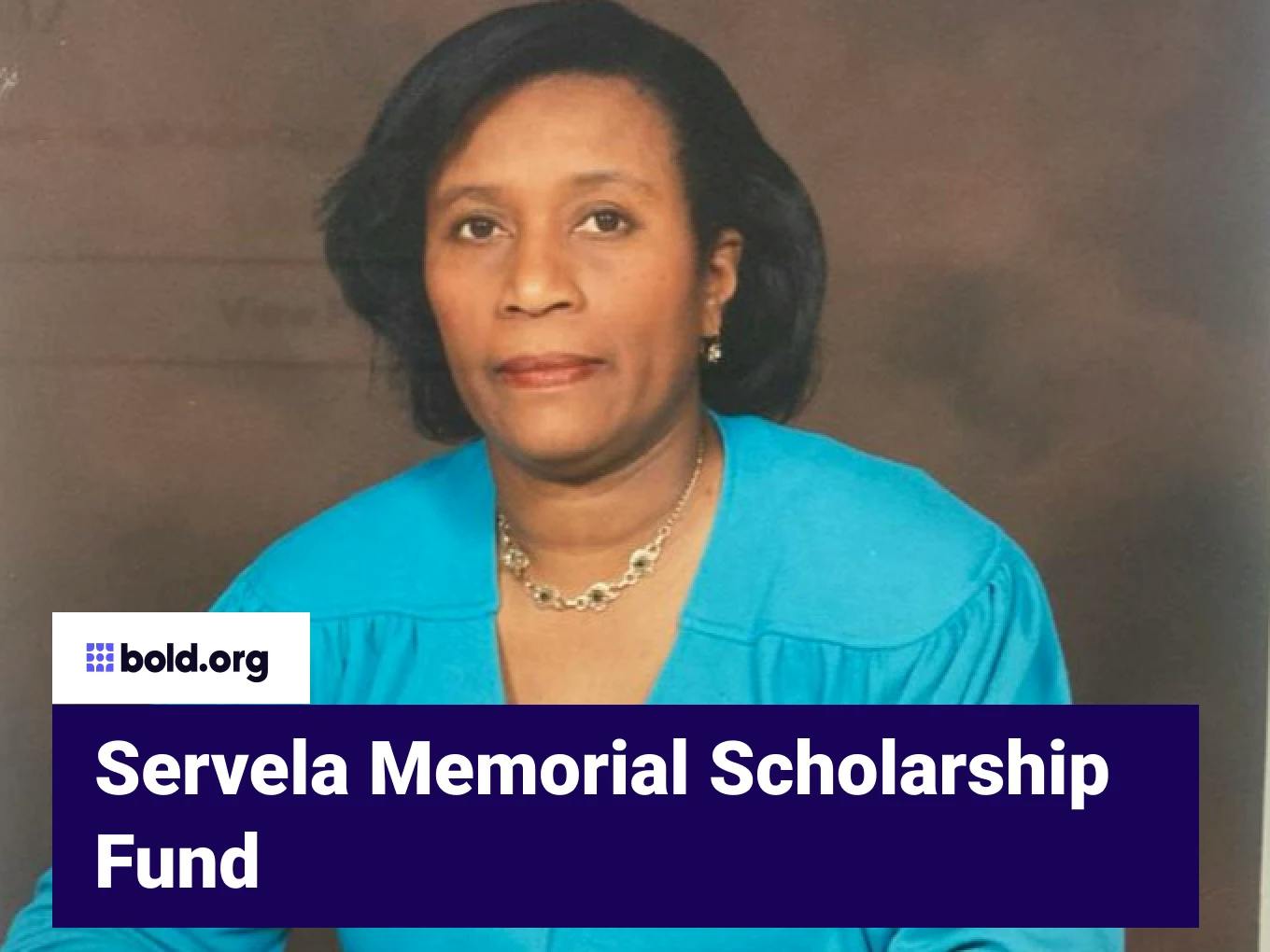 Servela Memorial Scholarship Fund