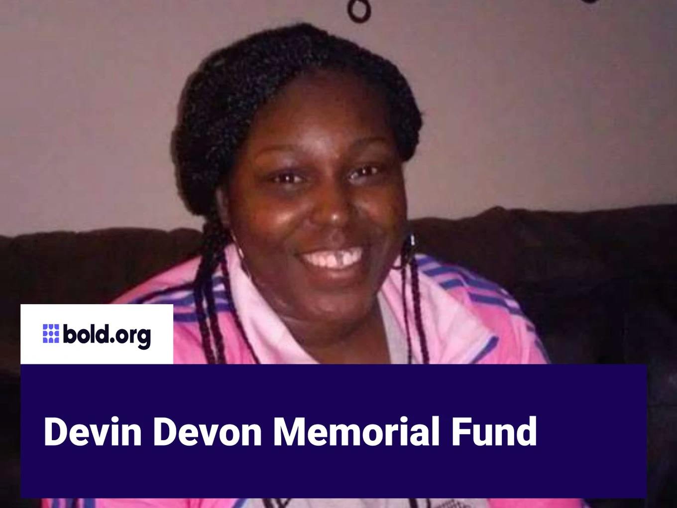 Devin Devon Memorial Fundraiser