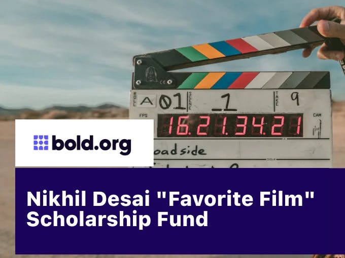 Nikhil Desai "Favorite Film" Scholarship Fund