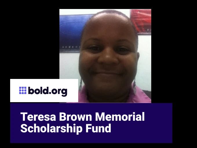Teresa Brown Memorial Scholarship Fund