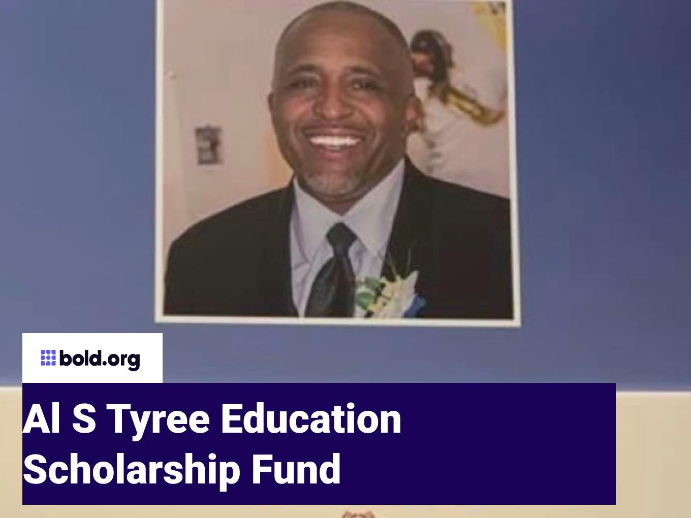 Al S Tyree Education Scholarship Fund