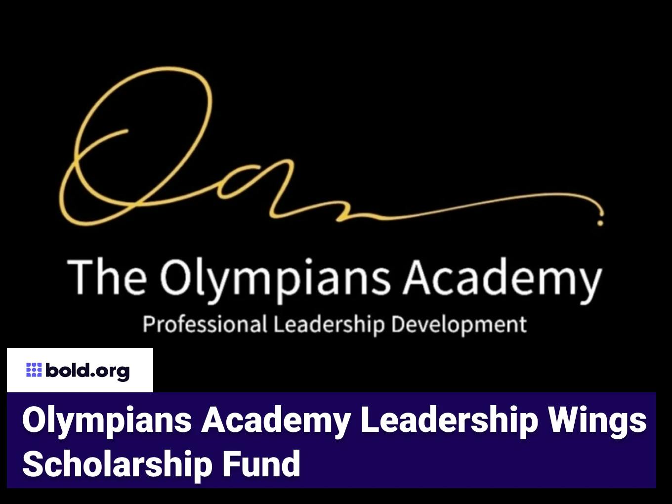 Olympians Academy Leadership Wings Scholarship Fund