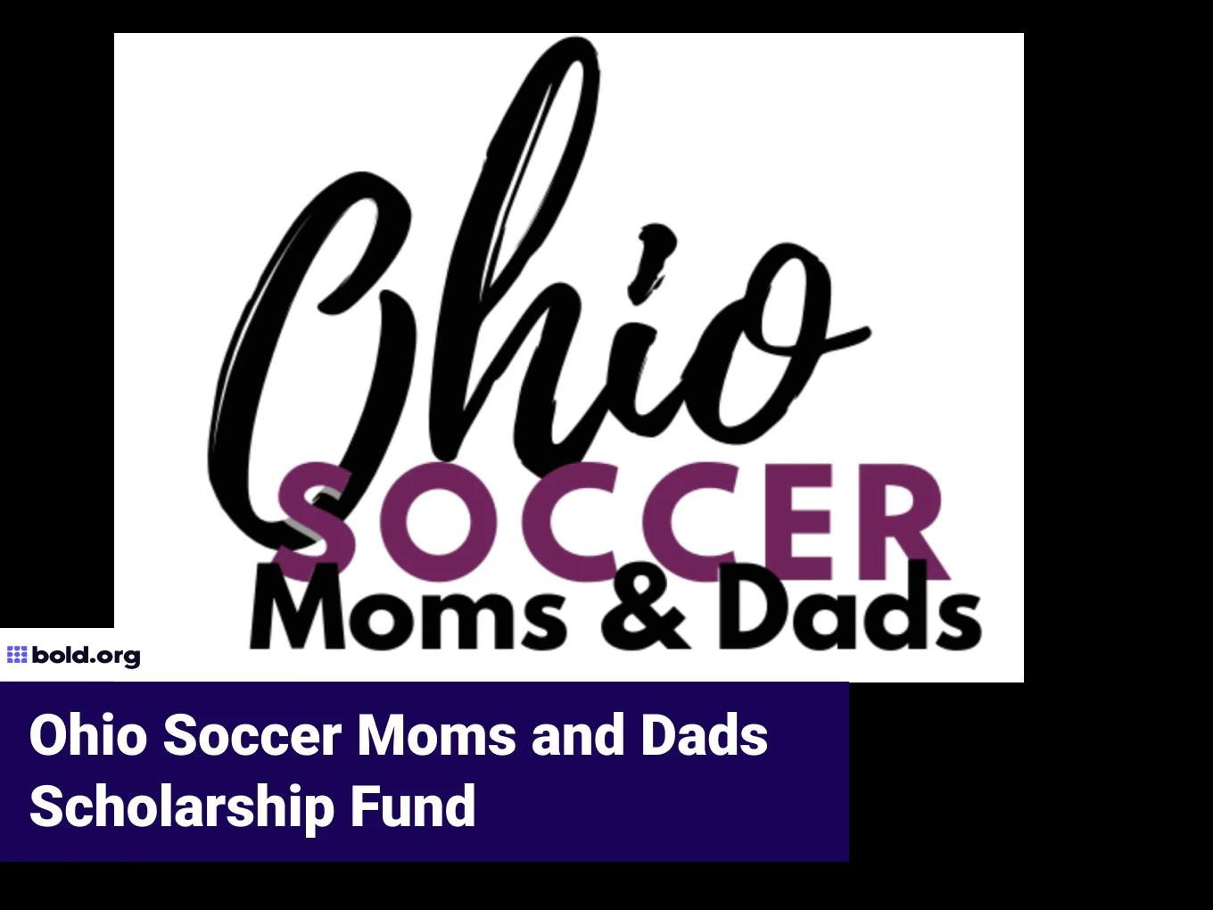 Ohio Soccer Moms and Dads Scholarship Fund