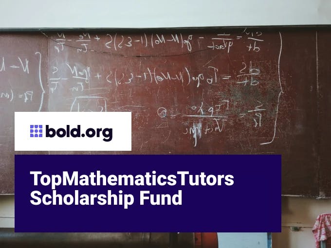 TopMathematicsTutors Scholarship Fund