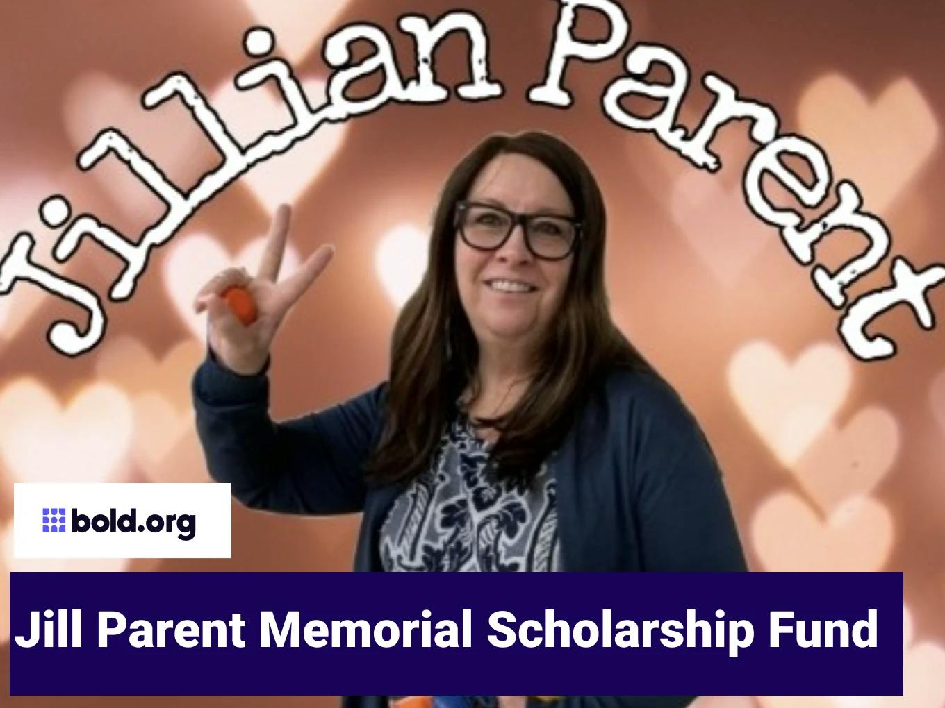Jill Parent Memorial Scholarship Fund