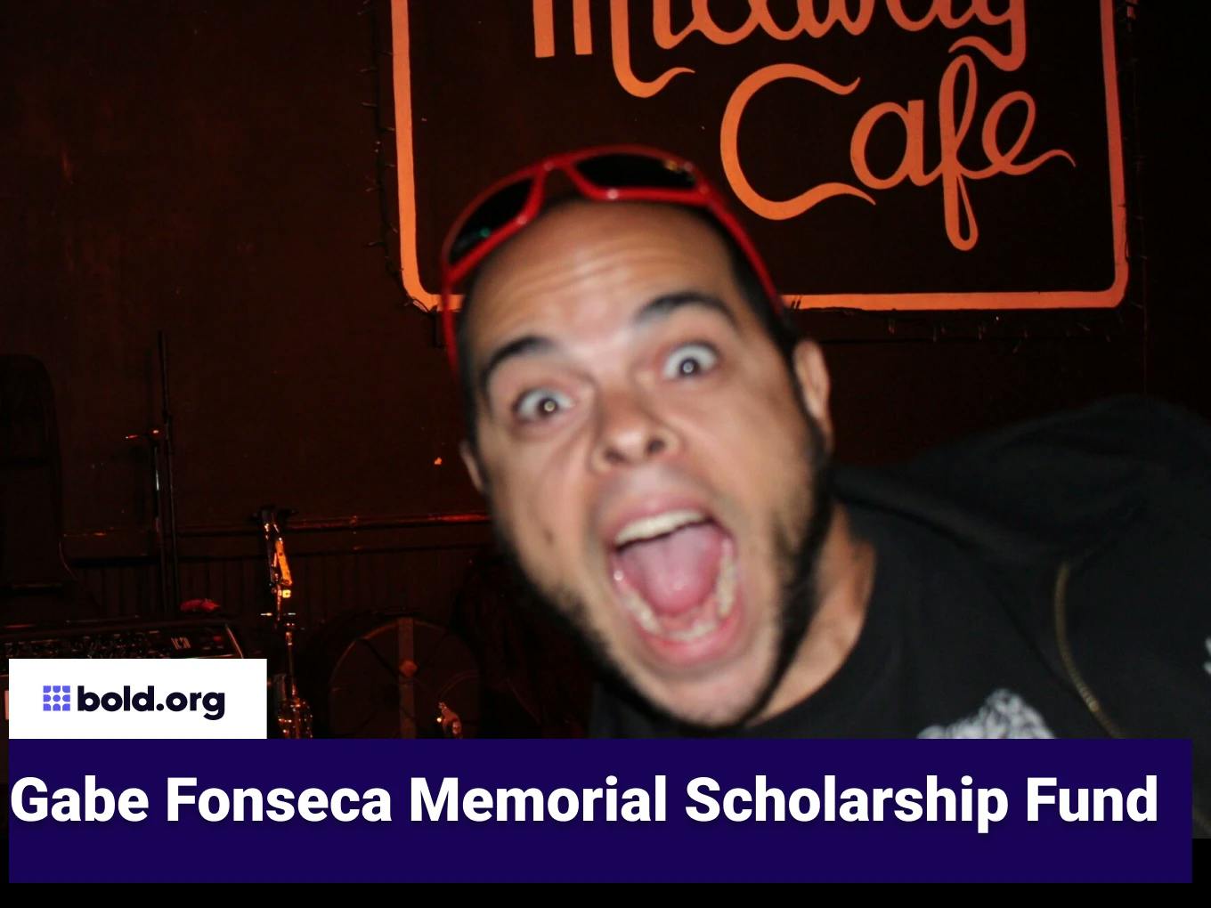 Gabe Fonseca Memorial Scholarship Fund