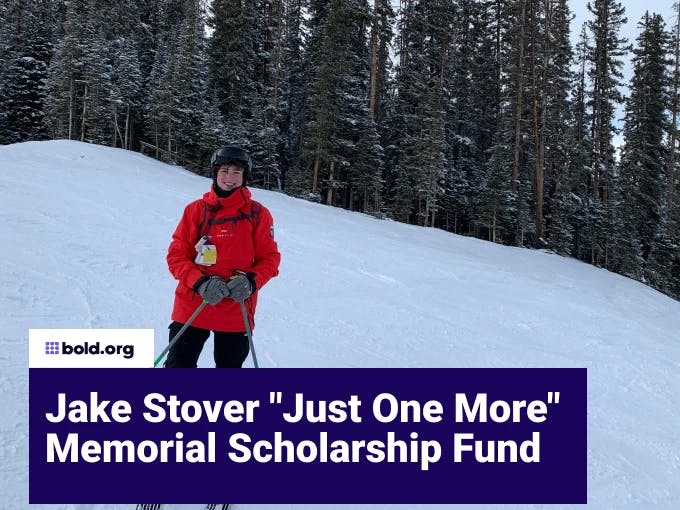 Jake Stover "Just One More" Memorial Scholarship Fund