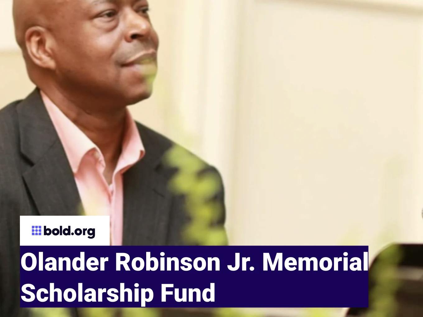 Olander Robinson Jr. Memorial Scholarship Fund