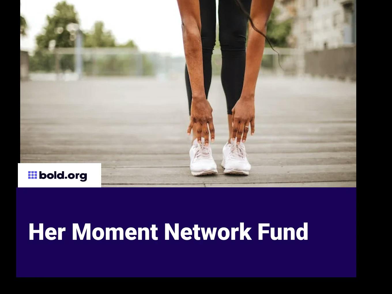 Her Moment Network Fund