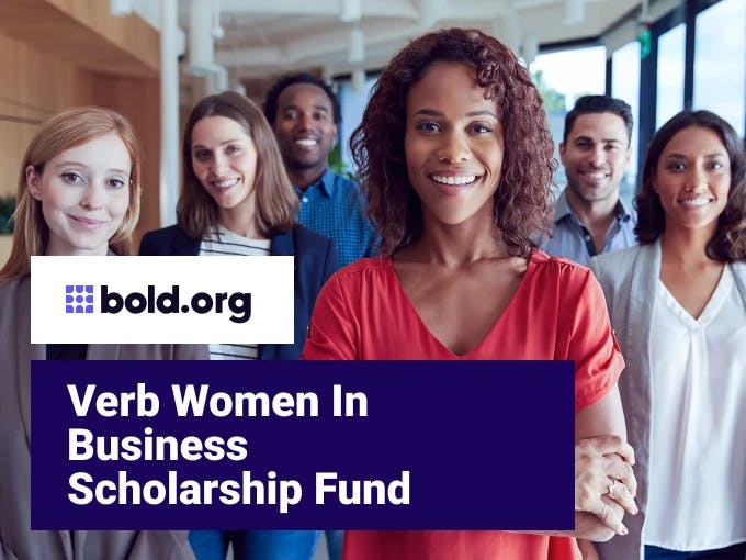 Verb Women In Business Scholarship Fund