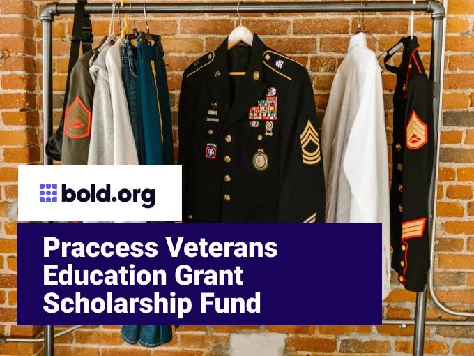 Praccess Veterans Education Grant Fund