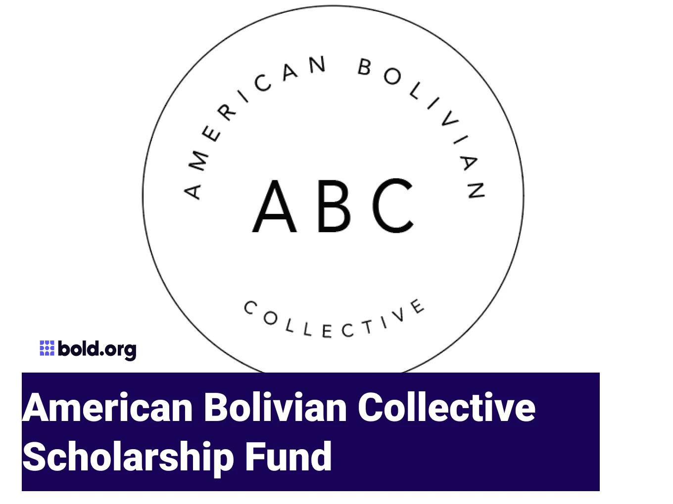 American Bolivian Collective Scholarship Fund