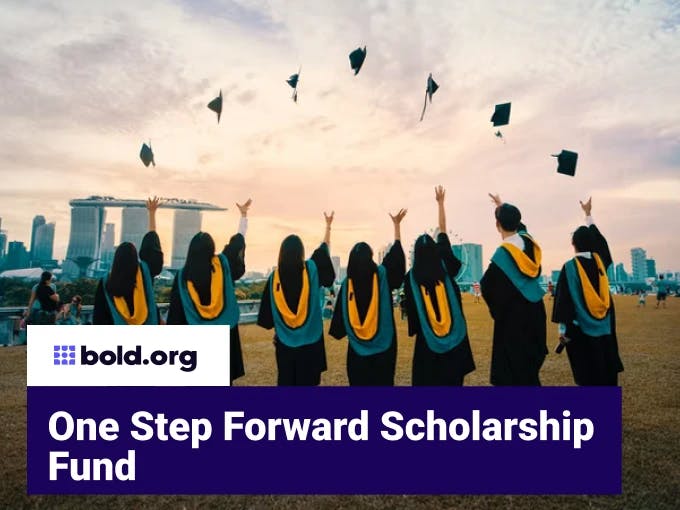 One Step Forward Scholarship Fund