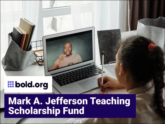 Mark A. Jefferson Teaching Scholarship Fund