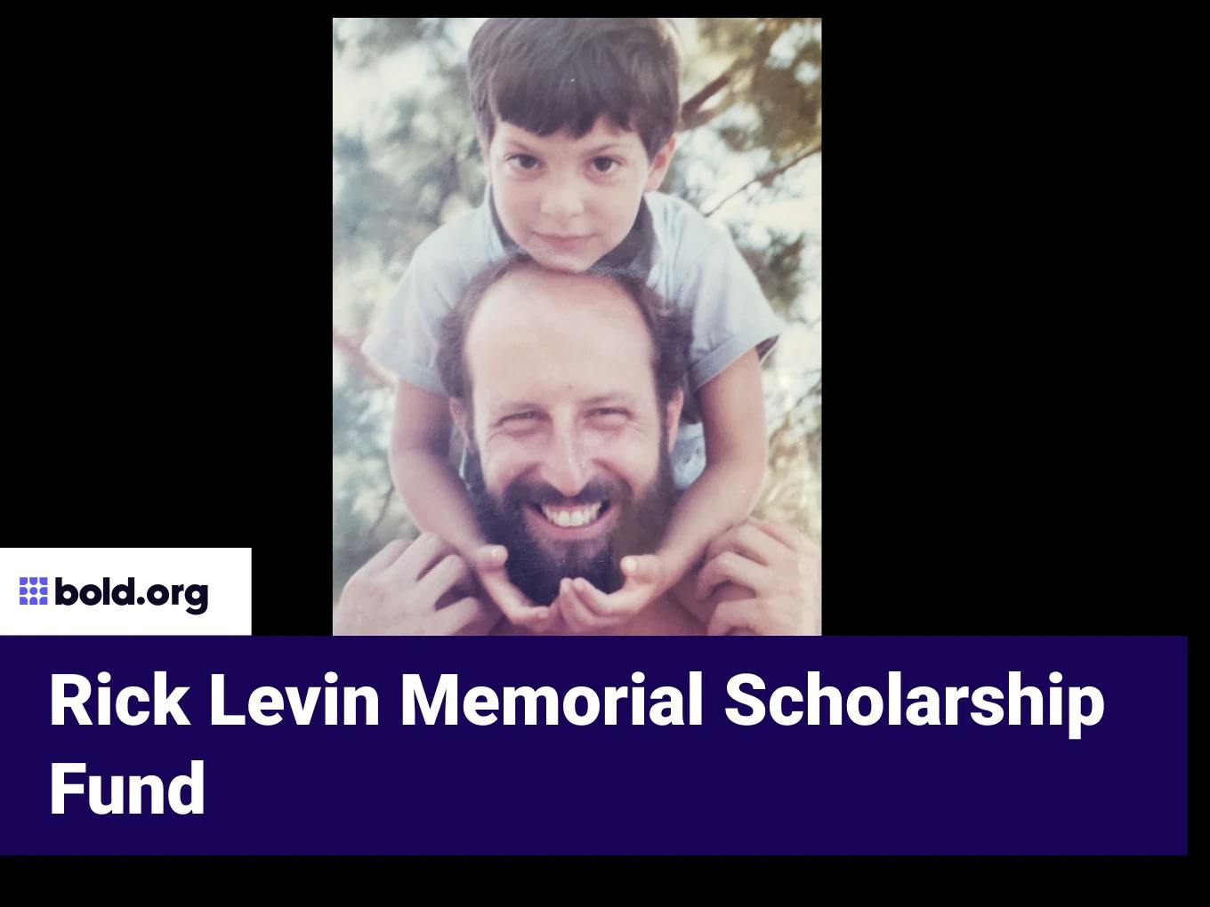 Rick Levin Memorial Scholarship Fund