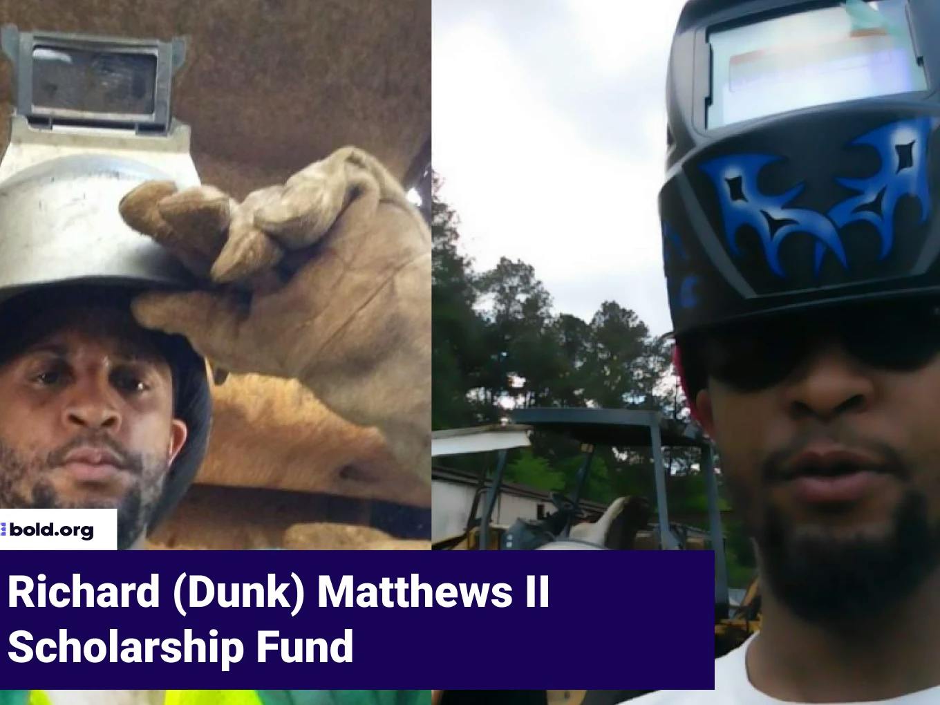 Richard (Dunk) Matthews II Scholarship Fund