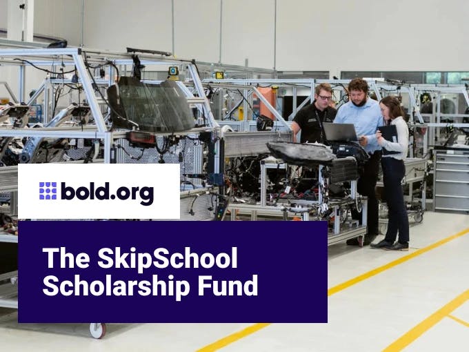 SkipSchool Scholarship Fund
