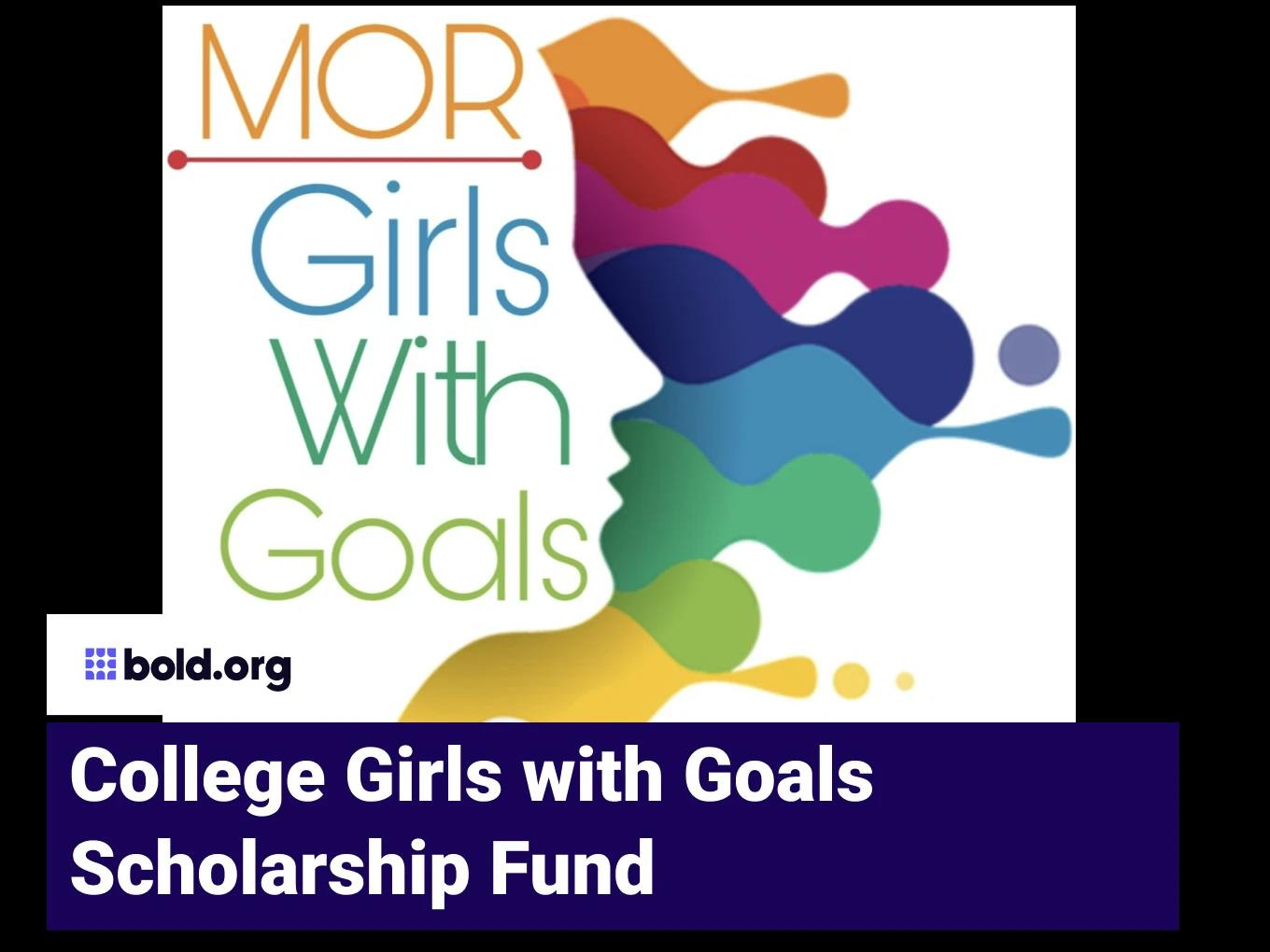 College Girls with Goals Scholarship Fund