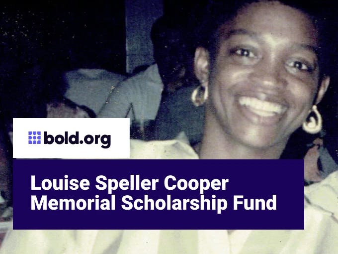 Louise Speller Cooper Memorial Scholarship Fund