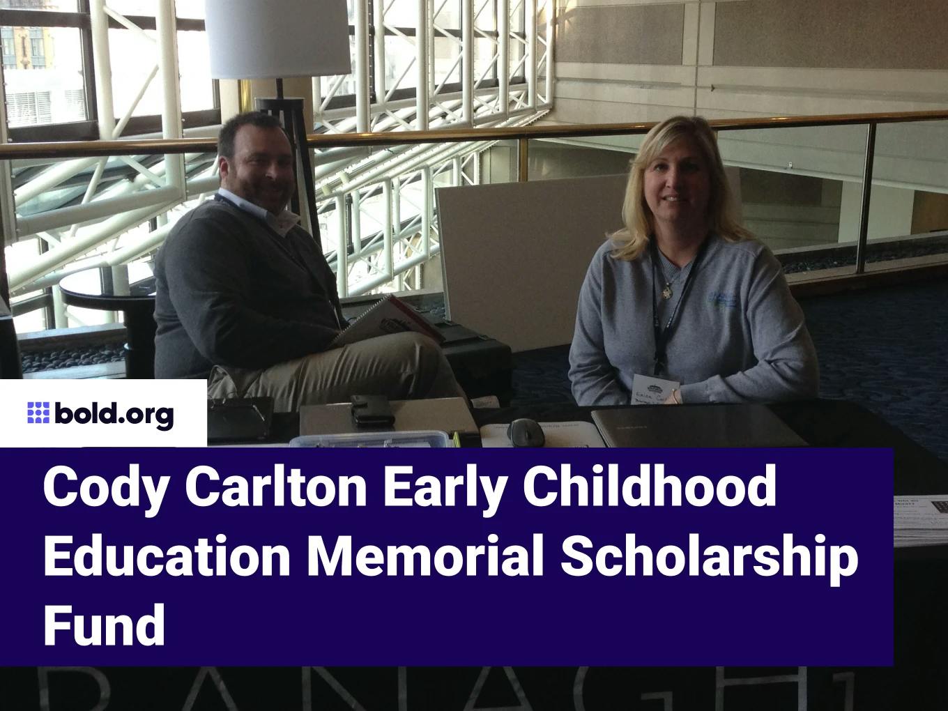 Cody Carlton Early Childhood Education Memorial Scholarship Fund