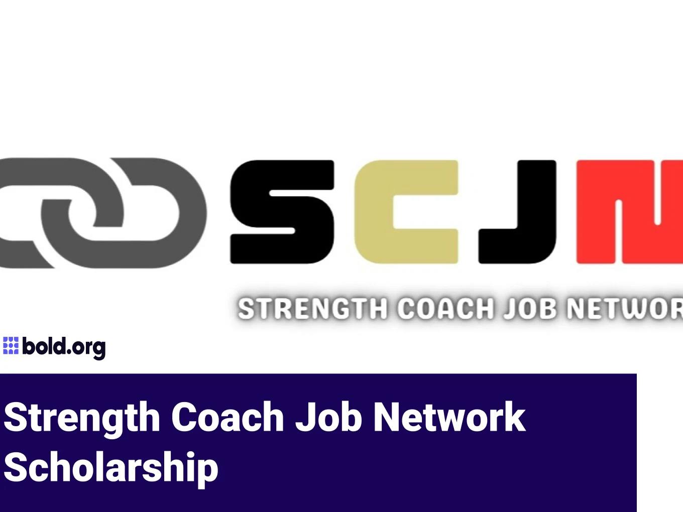 Strength Coach Job Network Scholarship