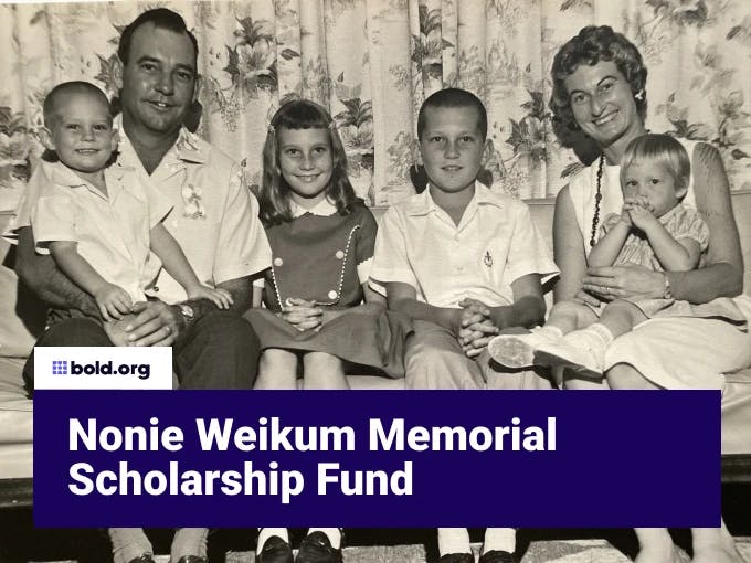 Nonie Weikum Memorial Scholarship Fund