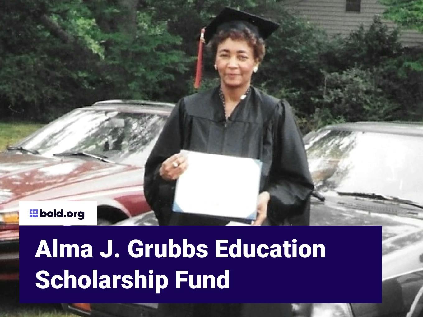 Alma J. Grubbs Education Scholarship Fund