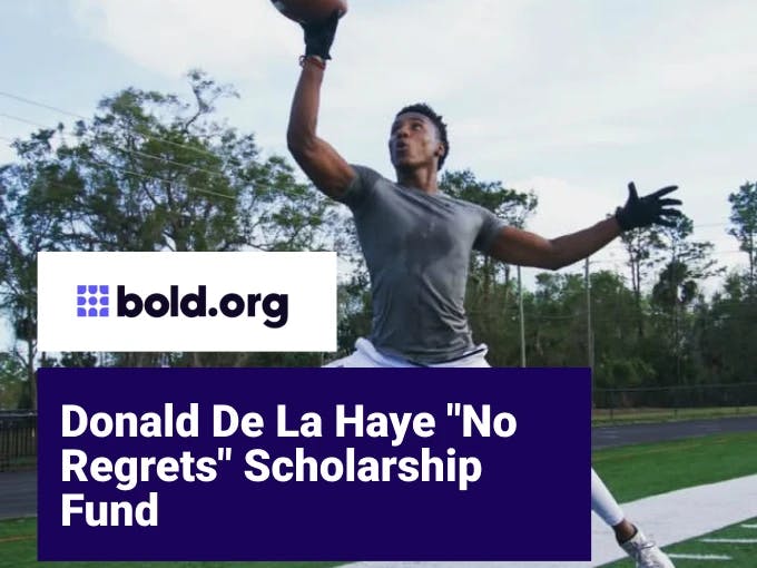 Donald De La Haye "No Regrets" Scholarship Fund
